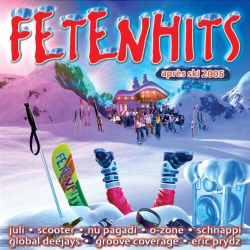 Various - Fetenhits: Apres Ski 2005 - Preis vom 09.10.2026 07:28:09 h