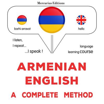 Armenian - English : a complete method - James Gardner, Audio, 9782821170414
