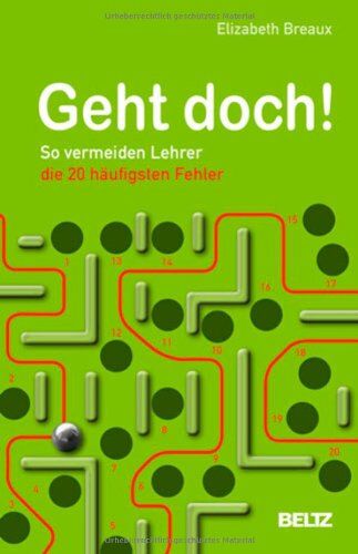 Elizabeth Breaux - Geht doch!: So vermeiden Lehrer die 20 häufigsten Fehler - Preis vom 09.10.2026 07:28:09 h