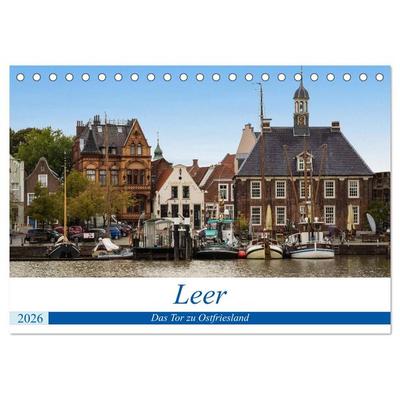Leer - Das Tor zu Ostfriesland (Tischkalender 2026 DIN A5 quer), CALVENDO Monatskalender