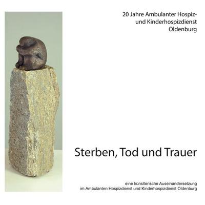 Sterben, Tod und Trauer, Taschenbuch von , BoD – Books on Demand, 978-3-7357-3809-7