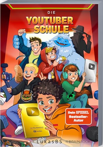 Die YouTuber Schule: LukasBS (YouTuber Kinder- und Jugendromane) - Preis vom 09.10.2026 07:28:09 h