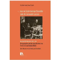 «... dass wir beide borstige Einsiedler sind, die zueinander passen», Belletristik von Fredi Lerch, Dominik Müller