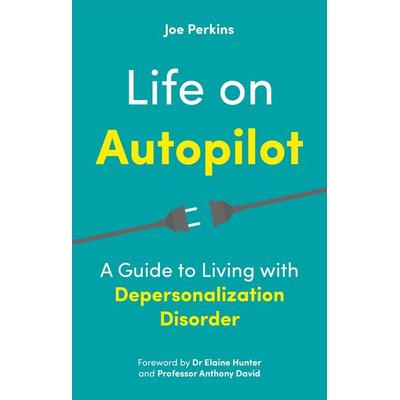 Life on Autopilot, Taschenbuch von Joe Perkins, Jessica Kingsley Publishers Ltd, 978-1-78775-599-4