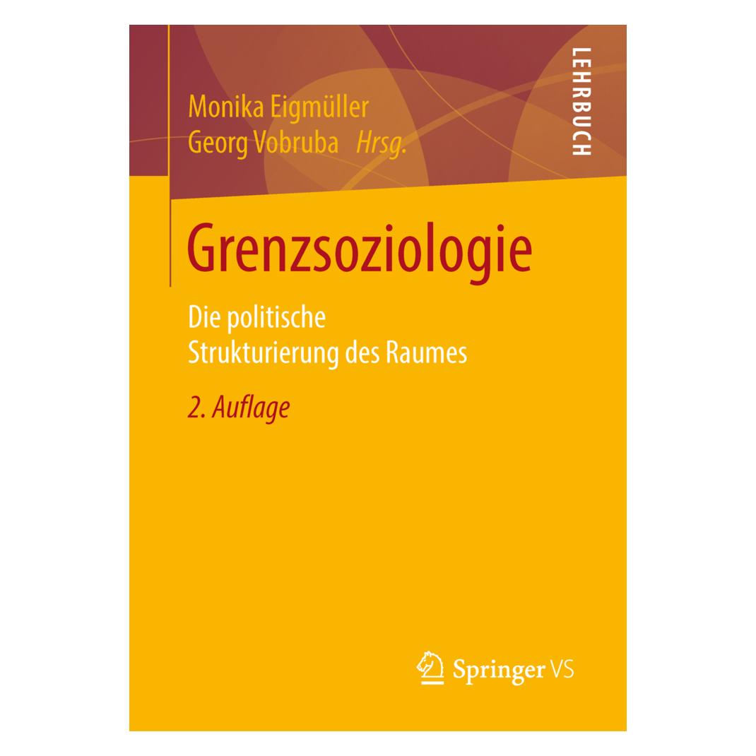 Springer Grenzsoziologie (Deutsch, Softcover, Georg Vobruba, Monika Eigmüller) (55610850)
