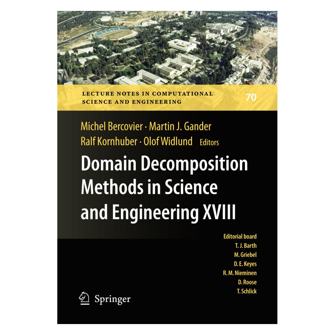 Springer Domain Decomposition Methods in Science and Engineering XVIII (Englisch, Softcover, Martin Gander, Michel Bercovier, Olof Widlund, Ralf Kornhuber) (55419862)