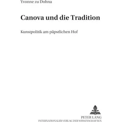 Canova und die Tradition, Fachbücher von Yvonne zu Dohna
