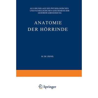 Anatomie der Hörrinde, Taschenbuch von Max de Crinis, Springer Berlin, 978-3-642-89612-5