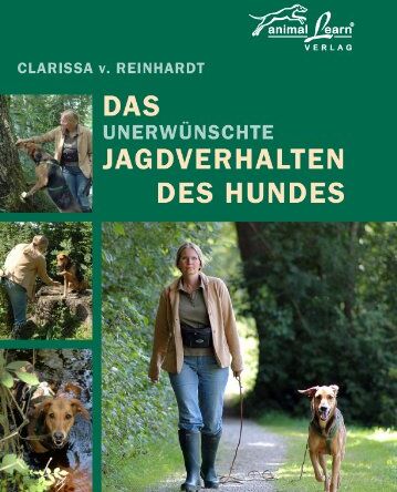 Reinhardt, Clarissa von - Das unerwünschte Jagdverhalten des Hundes - Preis vom 09.10.2026 07:28:09 h