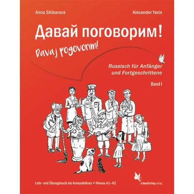 Davaj pogovorim!, Taschenbuch von Anna Shibarova,Alexander Yarin, Schmetterling Stuttgart, 978-3-89657-950-8