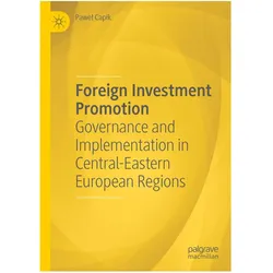 Foreign Investment Promotion, Fachbücher von Pawel Capik