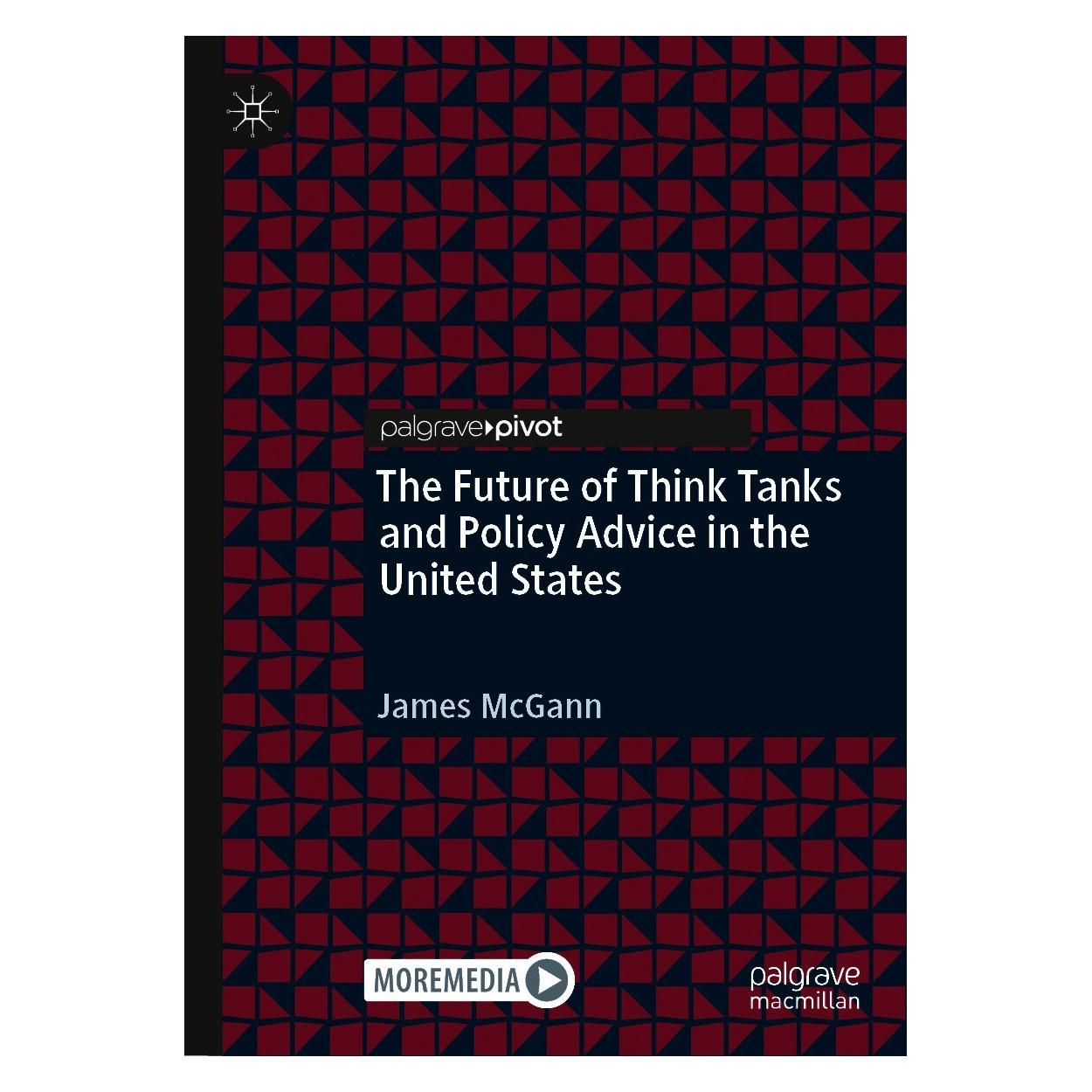 Springer McGann:The Future of Think Tanks and Po (Englisch, Hardcover, James McGann) (9783030603854)