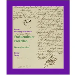Frankenthaler Porzellan, Fachbücher von Barbara Beaucamp-Markowsky