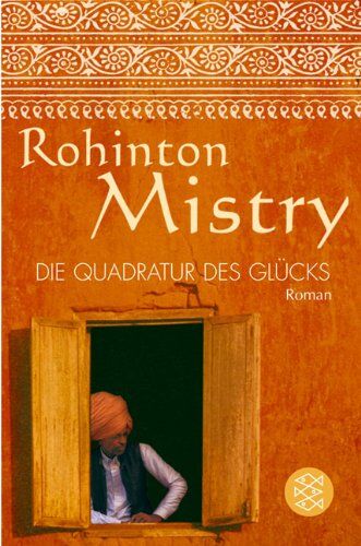 Rohinton Mistry - Die Quadratur des Glücks. Sonderausgabe. - Preis vom 11.10.2026 03:10:56 h
