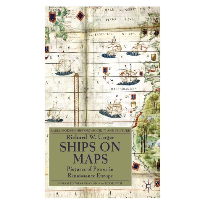 Palgrave Macmillan Uk Unger:Ships on Maps (Englisch, Hardcover, Richard W. Unger) (60651339)