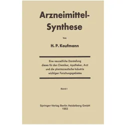Arzneimittel-Synthese, Fachbücher von Hans P. Kaufmann