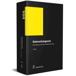 Datenschutzgesetz (DSG), Fachbücher von Kurt Pärli, Wolfgang Wohlers, Monika Pfaffinger, Sandra Husi-Stämpfli, Apollo Dimitri Dauag, Laura Kunz, Bruno Baeriswyl, Dominika Blonski, Claudia Mund, Beat Rudin, Marco Fey, Monique Sturny, Nathalie Flück