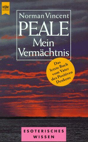 Norman V. Peale - Mein Vermächtnis. - Preis vom 11.10.2026 03:10:56 h