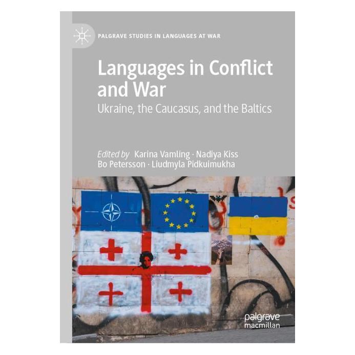 Springer Languages in Conflict and War (Englisch, Hardcover, Bo Petersson, Karina Vamling, Liudmyla Pidkuimukha, Nadiya Kiss) (64775058)