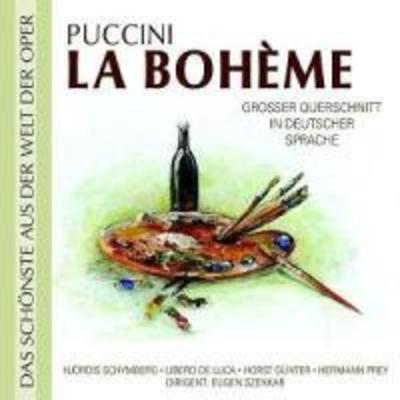 Pucchini: La Boheme - Schymberg,De Luca,Günter,Prey,Szenkar, CD