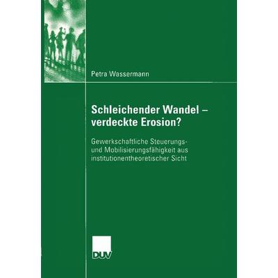 Schleichender Wandel - verdeckte Erosion?, Taschenbuch von Petra Wassermann, Deutscher Universitätsverlag, 978-3-8350-6013-5