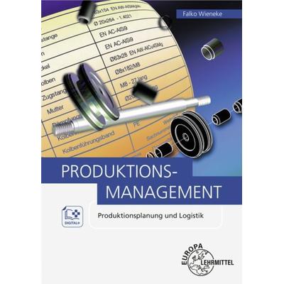 Produktionsmanagement, Taschenbuch von Joachim Schmidt,Falko Wieneke, Europa-Lehrmittel, 978-3-8085-5315-2