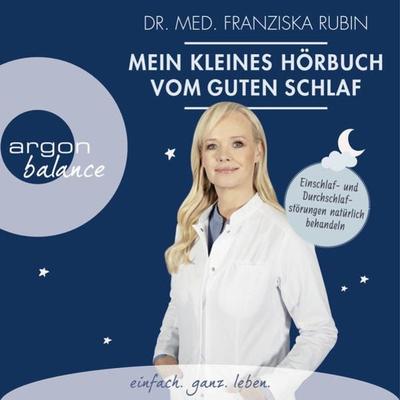 Mein kleines Hörbuch vom guten Schlaf - Franziska Rubin, Audio, 9783732455850