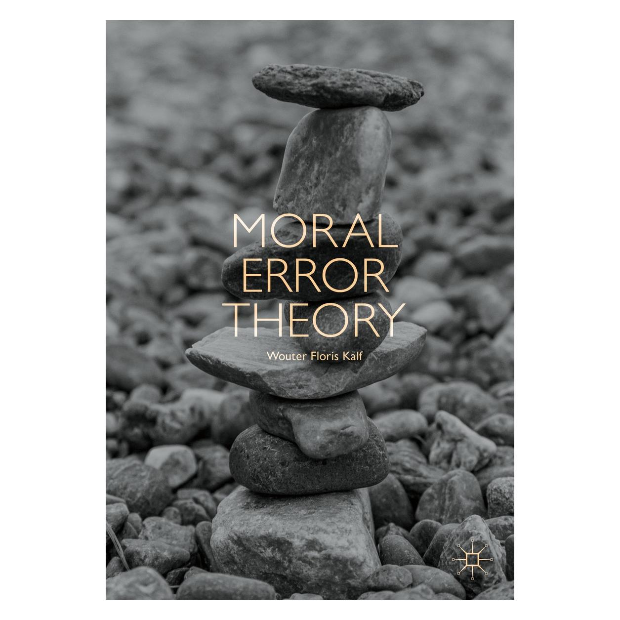 Springer Moral Error Theory (Englisch, Hardcover, Wouter Floris Kalf) (9783319772875)