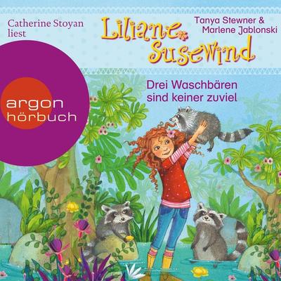 Liliane Susewind – Drei Waschbären sind keiner zu viel (Ungekürzte Lesung mit Musik) - Tanya Stewner, Audio, 9783732441709
