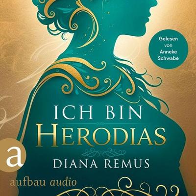 Ich bin Herodias - Diana Remus, Audio, 9783757019761