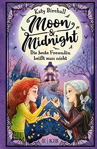 Katy Birchall - Moon & Midnight - Die beste Freundin beißt man nicht: Mädchenbuch voller Witz und Magie zum Selbstlesen von Erfolgsautorin Katy Birchall │ für Kinder ab 10 Jahre (Band 1) - Preis vom 30.09.2026 22:30:23 h