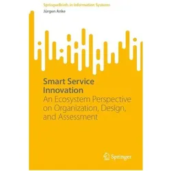 Smart Service Innovation, Fachbücher von Jürgen Anke