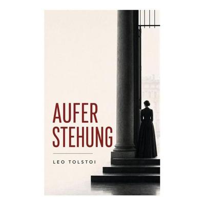 Auferstehung, Taschenbuch von Leo N. Tolstoi, E-artnow, 978-80-273-5018-6