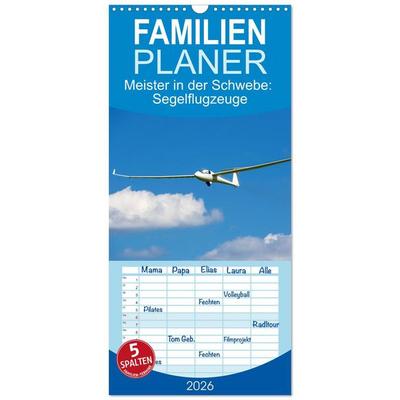 Familienplaner 2026 - Meister in der Schwebe: Segelflugzeuge mit 5 Spalten (Wandkalender, 21 x 45 cm) CALVENDO