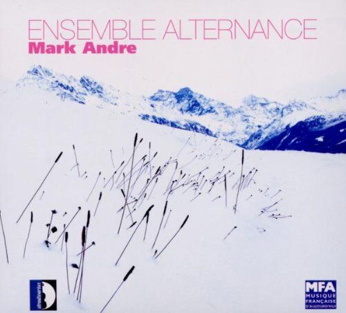 Ensemble Alternance - Mark Andre: iv 2 / iv 3 / iv 4 / Contrapunctus / '...zum staub sollst du zurückkehren...' - Preis vom 10.10.2026 11:48:34 h