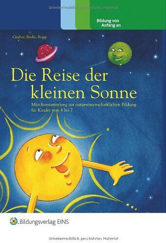 Werner Gruber - Die Reise der kleinen Sonne. Märchensammlung zur naturwissenschaftlichen Bildung für Kinder von 4 bis 7. Vorlesebuch für Eltern - Preis vom 12.10.2026 11:37:12 h