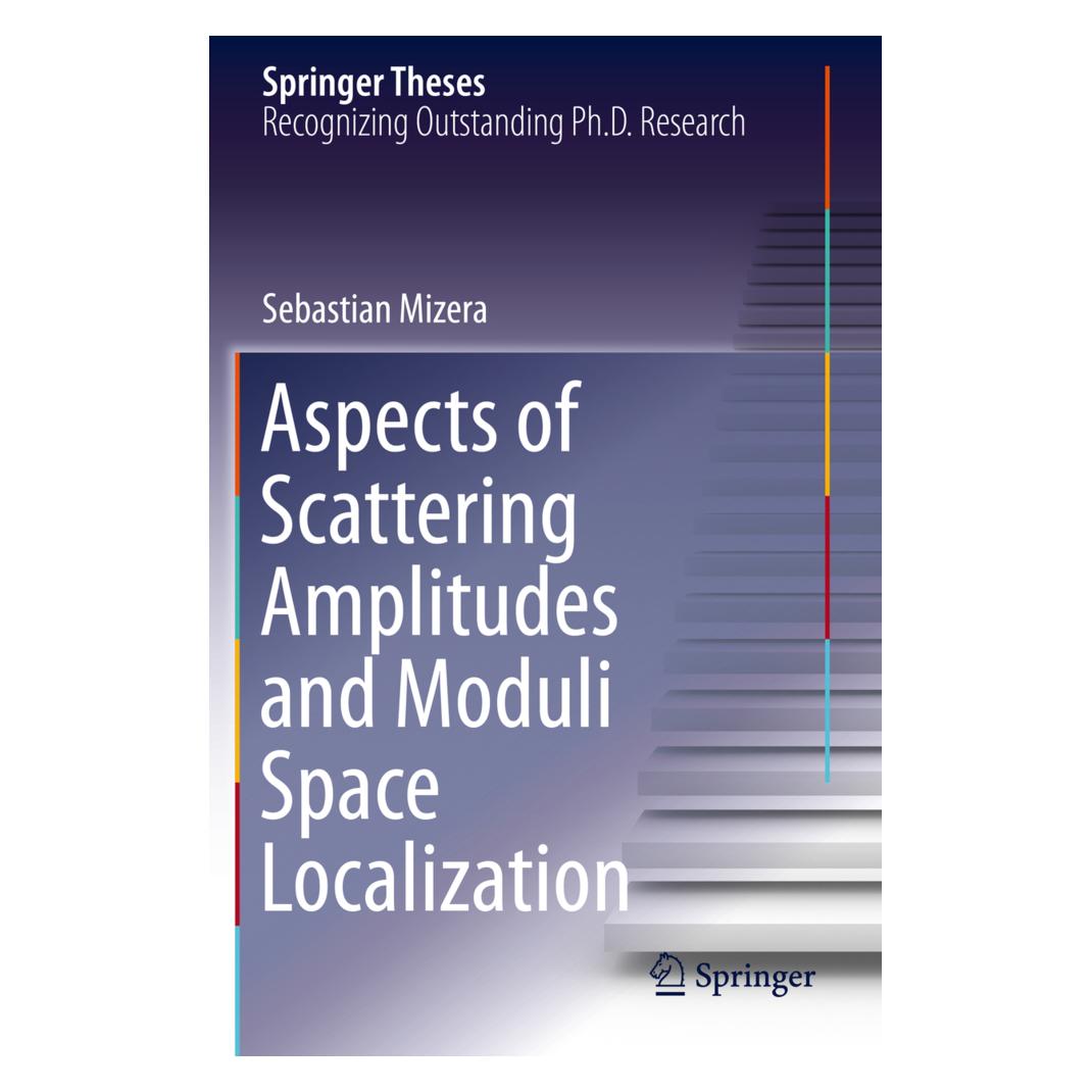 Springer Aspects of Scattering Amplitudes and Moduli Space Localization (Englisch, Softcover, Sebastian Mizera) (56209781)