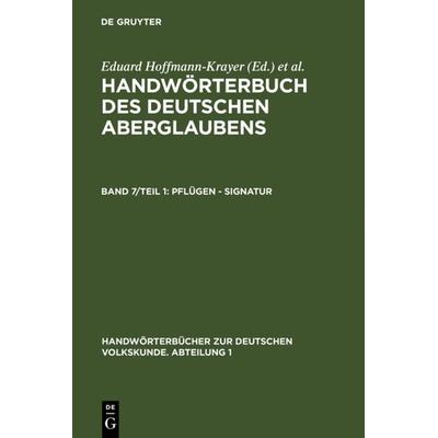 Pflügen - Signatur, Gebundene Ausgabe von Eduard Hoffmann-Krayer, De Gruyter, 978-3-11-006595-4