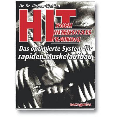 HIT - Hochintensitätstraining, Taschenbuch von Jürgen Giessing, Novagenics