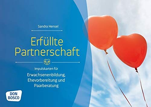 Sandra Hensel - Erfüllte Partnerschaft: Impulskarten für Erwachsenenbildung, Ehevorbereitung und Paarberatung (Themenkarten für Erwachsenenbildung und Seelsorge) - Preis vom 03.10.2026 20:43:07 h