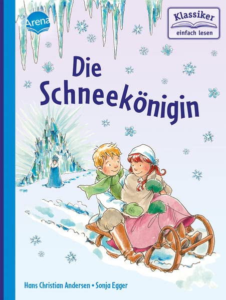 Andersen, Hans Christian - Die Schneekönigin: Klassiker einfach lesen - Preis vom 01.10.2026 17:08:56 h