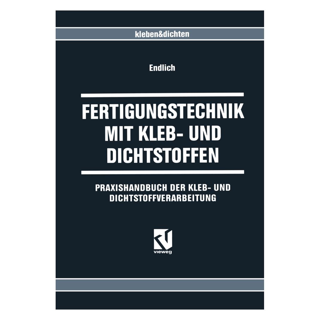 DUV Fertigungstechnik mit Kleb- und Dichtstoffen (Deutsch, Softcover, Wilhelm Endlich) (7604079)