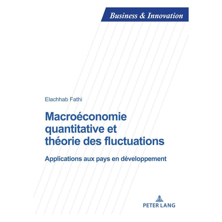 Peter Lang Fathi:Macroéconomie quantitative et thé (Französisch, Softcover, Elachhab Fathi) (55675257)