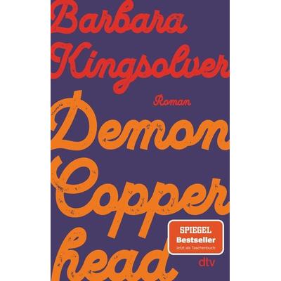 Demon Copperhead, Taschenbuch von Barbara Kingsolver, dtv, 978-3-423-14932-7