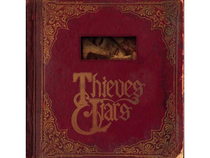 Thieves & Liars - When Dreams Become Reality