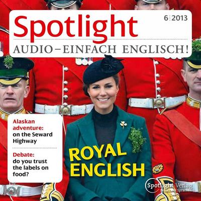 Englisch lernen Audio - Königliches Englisch - Spotlight Verlag, Audio, 4056198006726