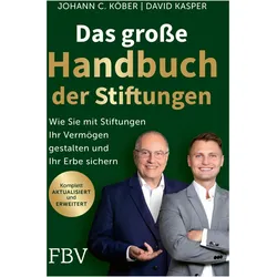 Das grosse Handbuch der Stiftungen, Fachbücher von David Kasper, Johann C. Köber