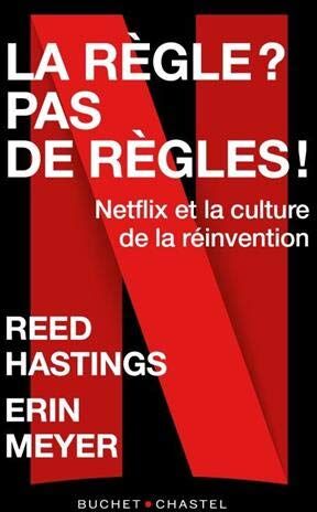 Hastings - La règle ? Pas de règles ! : Netflix et la culture de la réinvention - Preis vom 13.10.2026 11:25:28 h