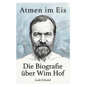 Umbreit Die Biografie über Wim Hof (Deutsch, Softcover, Leah Schmid) (72693006)