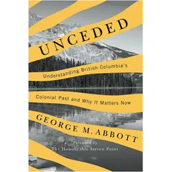 Unceded, Sachbücher von George M. Abbott